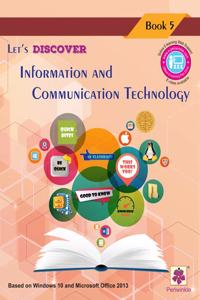 Perwinkle LET's Discover Information&Commu.Tech.-5 (ICT). 9-11 years