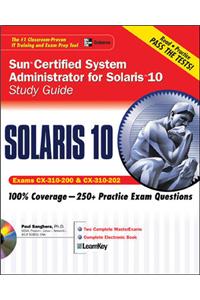 Sun Certified System Administrator for Solaris 10 Study Guide (Exams CX-310-200 & CX-310-202)