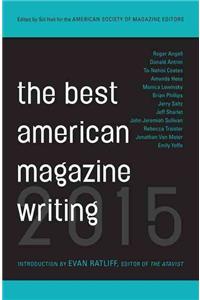 The Best American Magazine Writing 2015