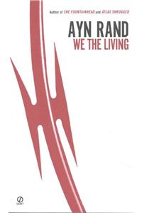 We the Living (75th-Anniversary Edition)