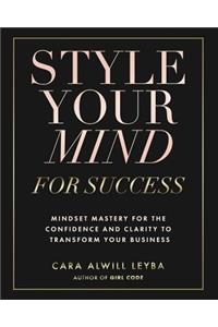 Style Your Mind For Success