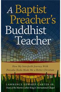 A Baptist Preacher's Buddhist Teacher