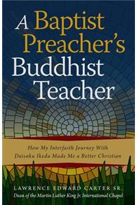 Baptist Preacher's Buddhist Teacher