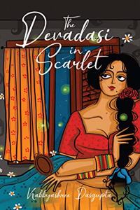 The Devadasi in Scarlet