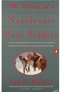 Diary of a Napoleonic Foot Soldier