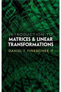 Introduction to Matrices & Linear Transformations