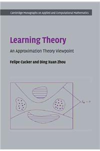 Learning Theory: An Approximation Theory Viewpoint
