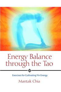 Energy Balance Through the Tao