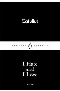 I Hate and I Love