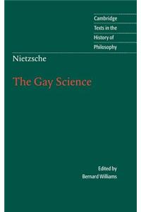 Nietzsche: The Gay Science