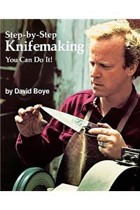 Step-By-Step Knifemaking