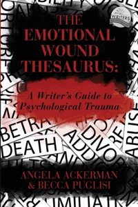 The Emotional Wound Thesaurus