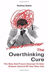 Overthinking Cure