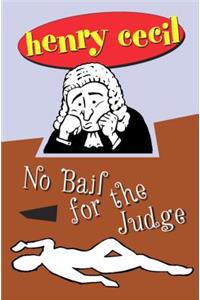 No Bail for the Judge