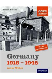 GCSE History: Germany 1918-1945 Student Book