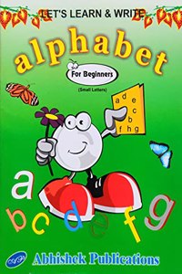 Let's learn and write Small Alphabet for beginners