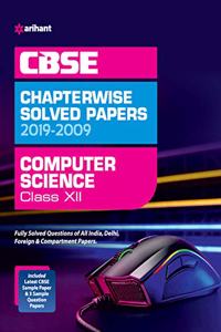 CBSE Computer Science Chapterwise Solved Papers Class 12 2019-2009