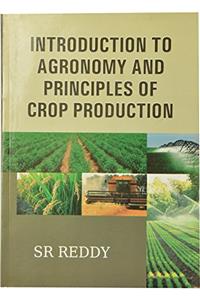 Introduction to Agronomy and Principles of Crop Production