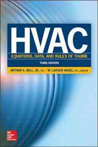 HVAC Equations, Data, and Rules of Thumb, Third Edition