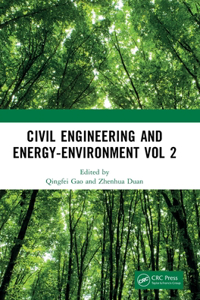 Civil Engineering and Energy-Environment Vol 2