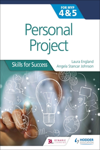 Personal Project for the Ib Myp 4&5: Skills for Success