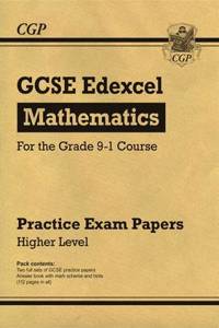GCSE Maths Edexcel Practice Papers: Higher