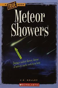 A TRUE BOOK: METEOR SHOWERS
