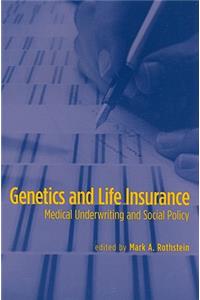 Genetics and Life Insurance