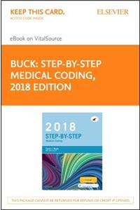Step-By-Step Medical Coding, 2018 Edition - Elsevier eBook on Vitalsource (Retail Access Card)