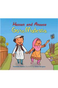 Hassan and Aneesa Go to Madrasa