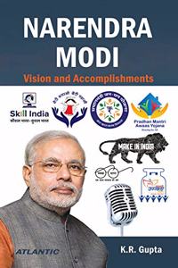 Narendra Modi: Vision and Accomplishments