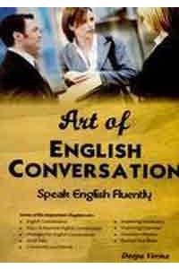 Art Of English Conversation:: Speak English Fluently