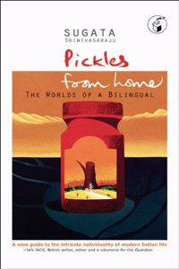 Pickles from Home: The Worlds of a Bilingual