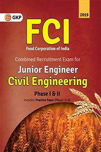 FCI (Food Corporation of India) 2019 : Junior Engineer Phase I & II - Civil Engineering