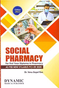 SOCIAL PHARMACY FOR FIRST YEAR DIPLOMA IN PHARMACY ( AS-PER NEW SYLLABUS ER-2020 PCI )