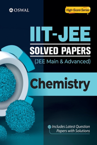 IIT-JEE Solved Papers (Main & Advanced) - Chemistry