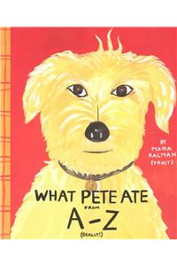 What Pete Ate from A-Z