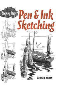 Pen & Ink Sketching Step by Step