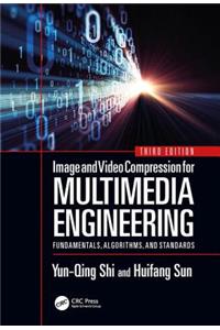 Image and Video Compression for Multimedia Engineering