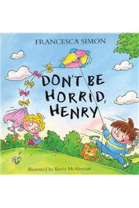 Don't be Horrid, Henry!
