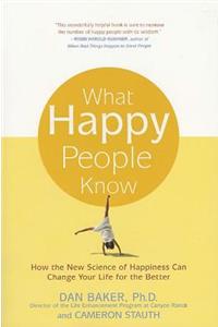 What Happy People Know