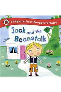 Jack and the Beanstalk: Ladybird First Favourite Tales