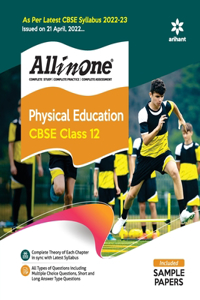Cbse All in One Physical Education Class 12 2022-23 Edition (as Per Latest Cbse Syllabus Issued on 21 April 2022)