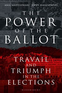 The Power of the Ballot: Travail and Triumph in the Elections