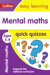 Mental Maths Quick Quizzes: Ages 7-9