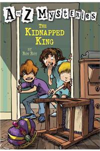A to Z Mysteries: The Kidnapped King