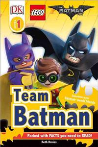 DK Readers L1: The Lego(r) Batman Movie Team Batman