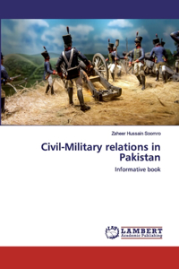 Civil-Military relations in Pakistan