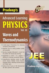 Pradeep's Advanced Learning Physics (Waves & Thermodynamics) for Jee Advanced