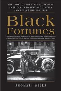 Black Fortunes